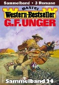 Cover-Bild zum Titel 'G. F. Unger Western-Bestseller Sammelband 24' von 'G. F. Unger'