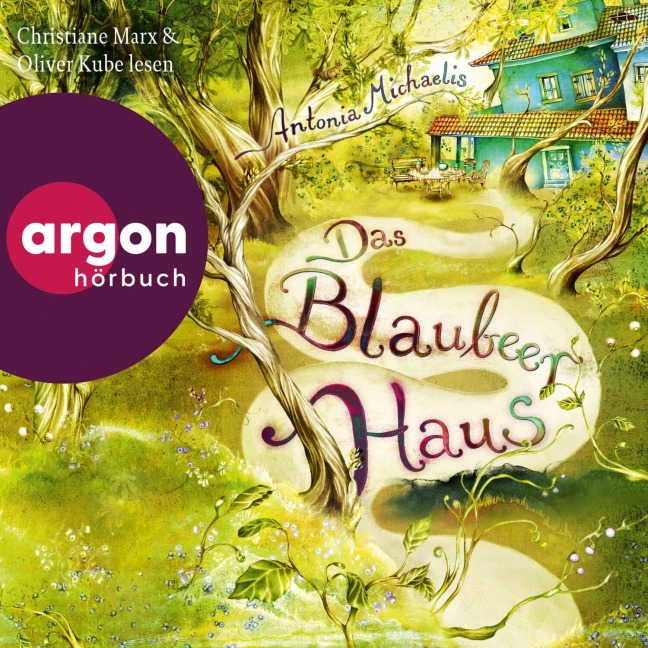 Das Blaubeerhaus - Antonia Michaelis