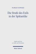 Cover-Bild zum Titel 'Die Strafe des Exils in der Spätantike' von 'Florian Schwarz'
