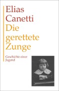 Cover-Bild zum Titel 'Gesammelte Werke Band 7: Die gerettete Zunge' von 'Elias Canetti'