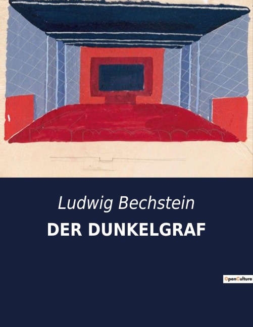 DER DUNKELGRAF - Ludwig Bechstein