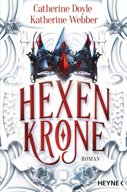 Hexenkrone - Catherine Doyle, Katherine Webber