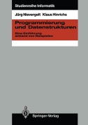 Cover-Bild zum Titel 'Programmierung und Datenstrukturen' von 'Klaus Hinrichs, Jürg Nievergelt'