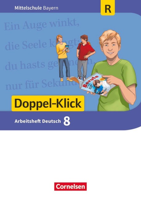 Doppel-Klick 8. Jahrgangsstufe - Mittelschule Bayern - Arbeitsheft mit Lösungen. Für Regelklassen - Susanne Bonora, Heike Potyra, Sylvelin Leipold