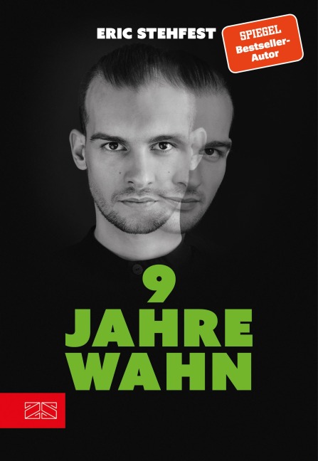9 Jahre Wahn - Eric Stehfest