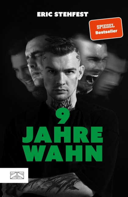 9 Jahre Wahn - Eric Stehfest
