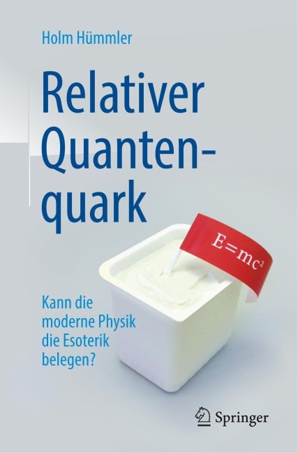 Relativer Quantenquark - Holm Gero Hümmler