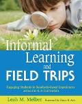 Cover-Bild zum Titel 'Informal Learning and Field Trips' von 'Leah M. Melber'