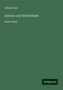 Denken und Wirklichkeit - Afrikan Spir