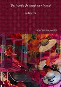 Cover-Bild zum Titel 'De liefde draagt een hoed' von 'Hannie Rouweler'