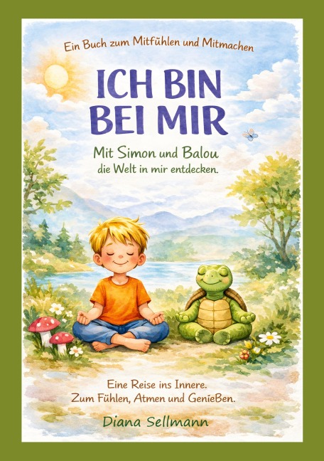 Ich bin bei mir - Diana Sellmann