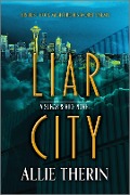 Cover-Bild zum Titel 'Liar City' von 'Allie Therin'