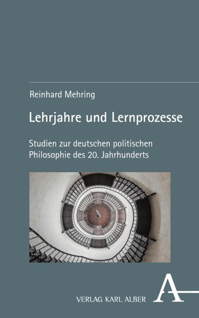 Lehrjahre und Lernprozesse - Reinhard Mehring