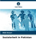 Cover-Bild zum Titel 'Sozialarbeit in Pakistan' von 'Abid Ansari'