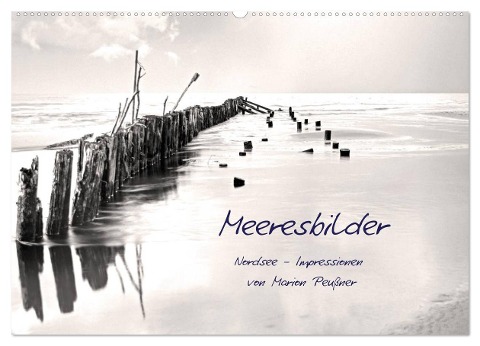 Meeresbilder - Nordsee-Impressionen (Wandkalender 2024 DIN A2 quer), CALVENDO Monatskalender - Marion Peußner