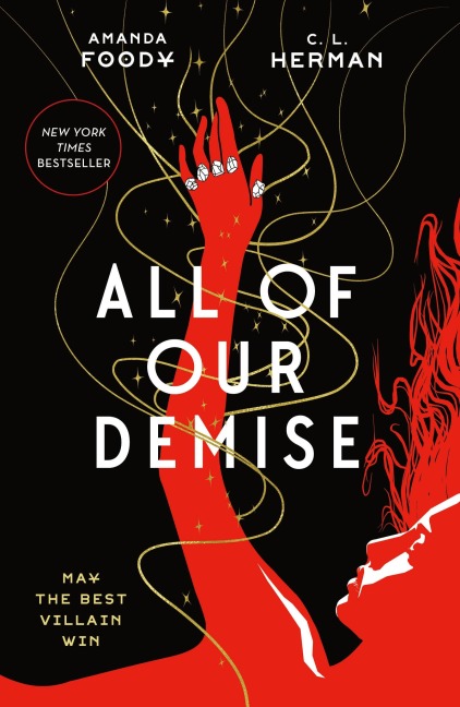 All of Our Demise - Amanda Foody, C. L. Herman