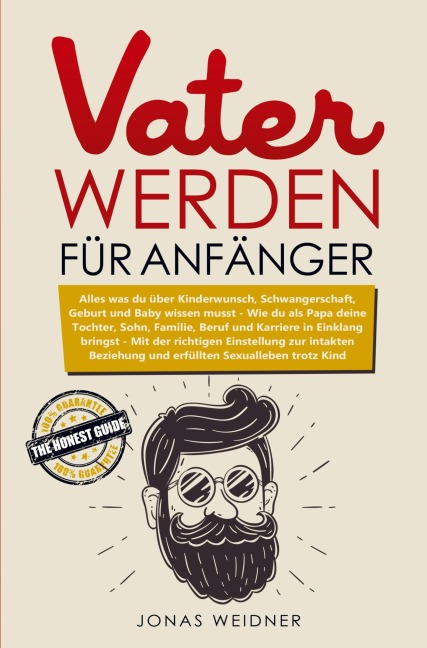 Vater werden für Anfänger - Jonas Weidner