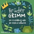 Cover-Bild zum Titel 'Der Froschkönig oder der Eiserne Heinrich' von 'Jacob Grimm, Wilhelm Grimm'