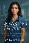 Cover-Bild zum Titel 'Breaking the Rules' von 'Zara Rosseau'