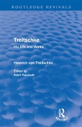 Cover-Bild zum Titel 'Treitschke: His Life and Works' von 'Heinrich Von Treitschke'