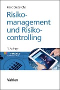 Cover-Bild zum Titel 'Risikomanagement und Risikocontrolling' von 'Marc Diederichs'