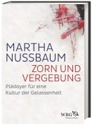 Cover-Bild zum Titel 'Zorn und Vergebung' von 'Martha Nussbaum'
