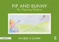 Cover-Bild zum Titel 'Pip and Bunny' von 'Maureen Glynn'