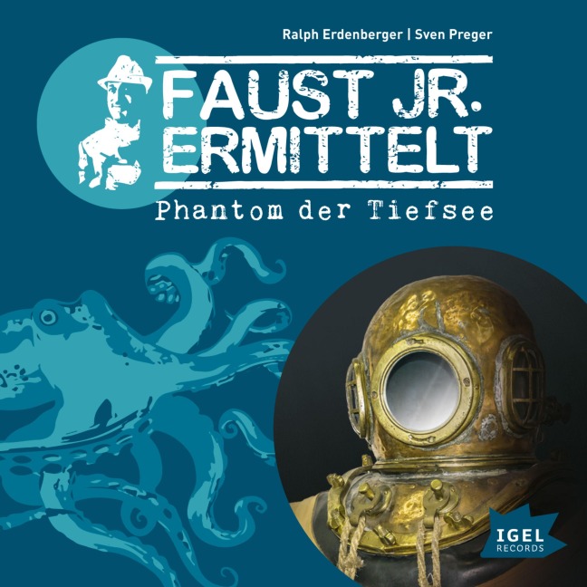 Faust jr. ermittelt. Phantom der Tiefsee - Ralph Erdenberger, Sven Preger