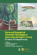 Drones and Geographical Information Technologies in Agroecology and Organic Farming - 