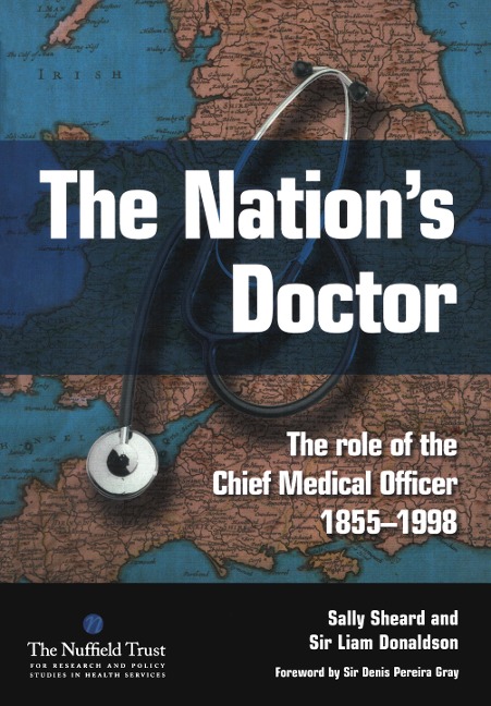 The Nation's Doctor - Sally Sheard, Liam Donaldson