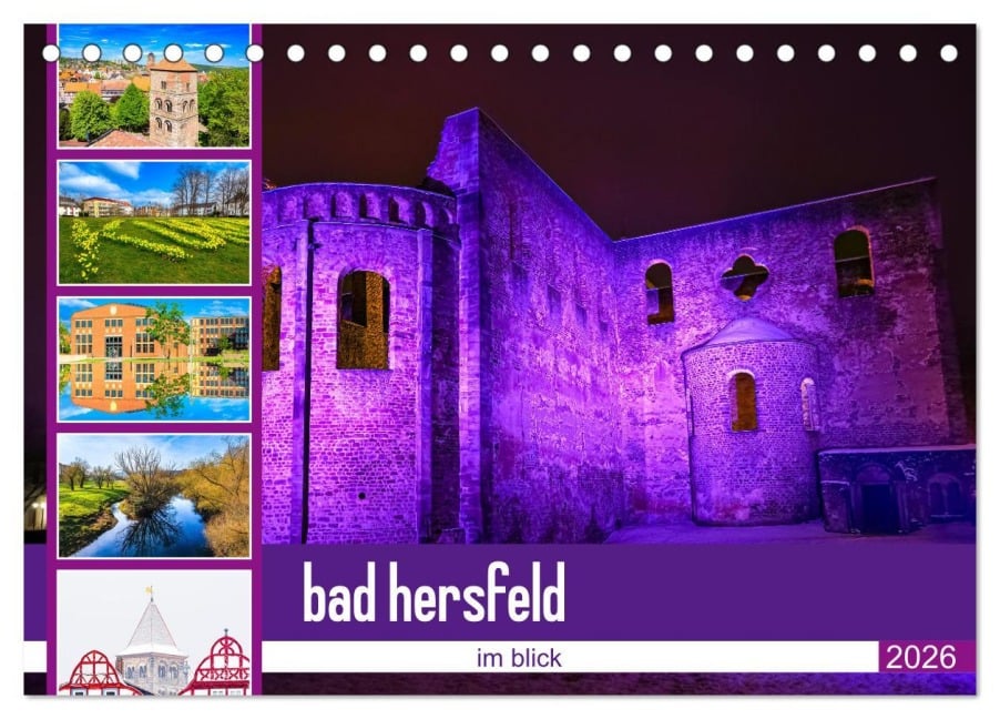 bad hersfeld im blick (Tischkalender 2026 DIN A5 quer), CALVENDO Monatskalender - Steffen Sennewald