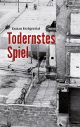 Cover-Bild zum Titel 'Todernstes Spiel' von 'Roman Heiligenthal'