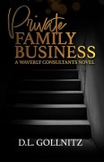 Cover-Bild zum Titel 'Private Family Business' von 'D L Gollnitz'