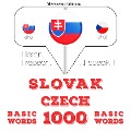 Slovenský - Czech: 1000 základných slov - Jm Gardner