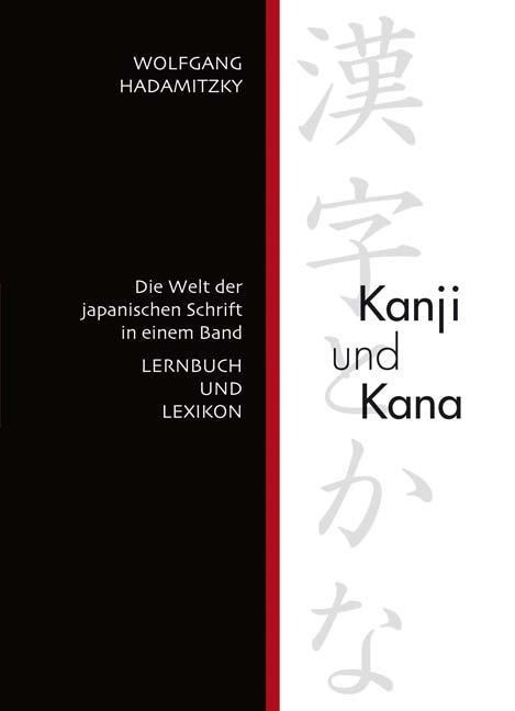 Kanji und Kana - Wolfgang Hadamitzky