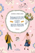 Cover-Bild zum Titel 'Erdnussflips statt roter Rosen' von 'Johanna-Lynnea Sand'