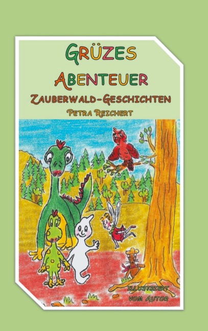 Grüzes Abenteuer - Petra Reichert