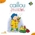 Caillou - Folgen 25-37: Caillou und der Bagger - 