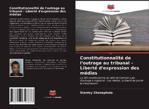 Constitutionnalité de l'outrage au tribunal - Liberté d'expression des médias - Stanley Shanapinda