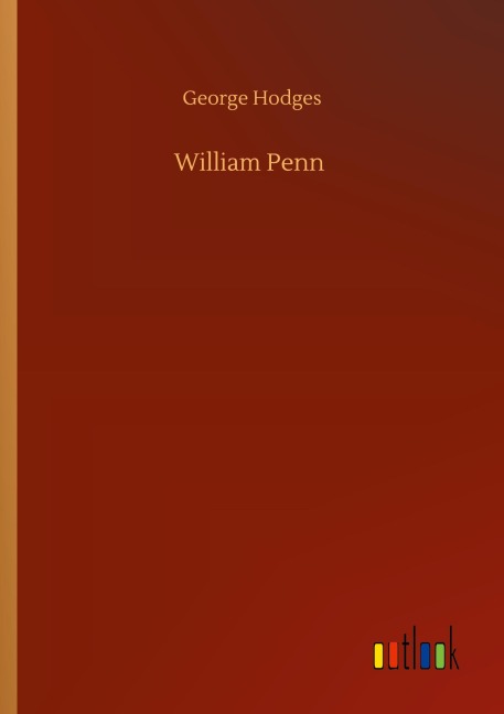 William Penn - George Hodges