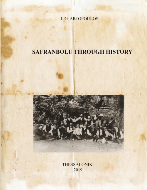SAFRANBOLU THROUGH HISTORY - Ioannis Artopoulos