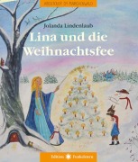Cover-Bild zum Titel 'Lina und die Weihnachtsfee' von 'Jolanda Lindenlaub'