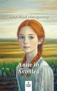 Cover-Bild zum Titel 'Anne in Avonlea' von 'Lucy Maud Montgomery'