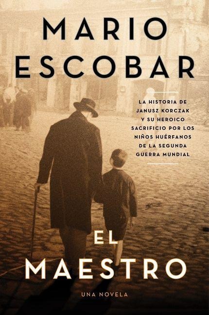 The Teacher \ El Maestro - Mario Escobar