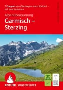 Cover-Bild zum Titel 'ROTHER Wanderführer Alpenüberquerung Garmisch - Sterzing. 7 Etappen von Oberbayern nach Südtirol - mit zwei Varianten' von 'Thomas Striebig, Anja Benderoth'