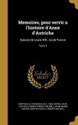Cover-Bild zum Titel 'Memoires, pour servir a l'histoire d'Anne d'Autriche' von ''