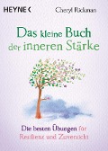 Das kleine Buch der inneren Stärke - Cheryl Rickman