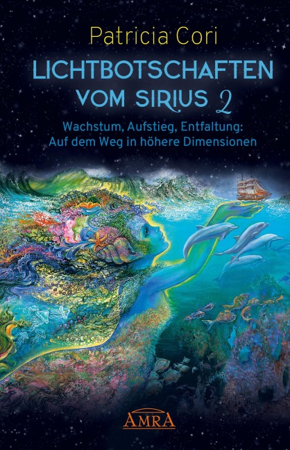 LICHTBOTSCHAFTEN VOM SIRIUS Band 2 - Patricia Cori