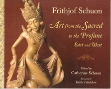 Cover-Bild zum Titel 'Art From The Sacred To The Profane: East' von 'Frithjof Schuon'
