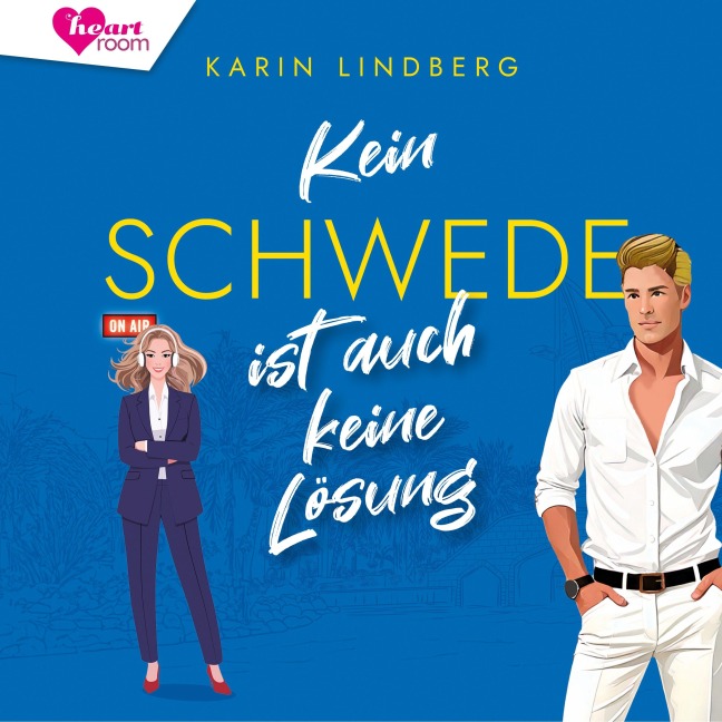 Kein Schwede ist auch keine Lösung - Karin Lindberg